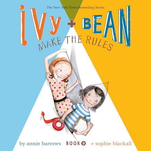 Ivy & Bean Make the Rules (Book 9) cover art