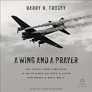 A Wing and a Prayer Audiolibro Por Harry H. Crosby arte de portada