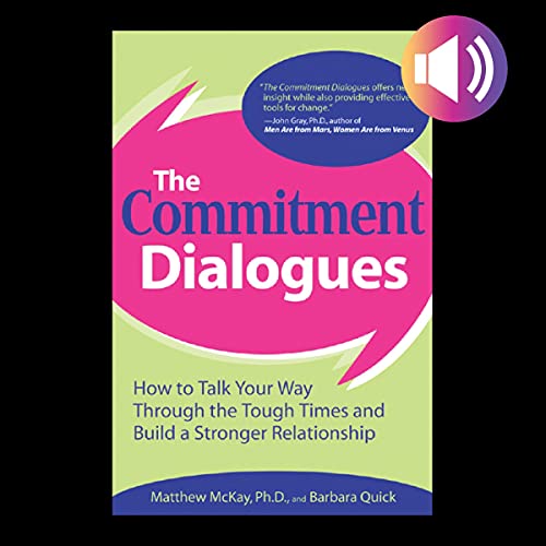 The Commitment Dialogues Audiolibro Por Matthew McKay, Barbara Quick arte de portada