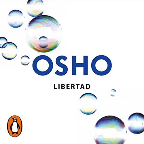 Libertad (Claves para una nueva forma de vivir) [Freedom. The Courage to Be Yourself] Audiolibro Por Osho arte de portada