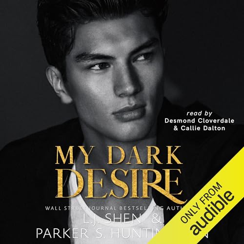 My Dark Desire Audiolibro Por L.J. Shen, Parker S. Huntington arte de portada