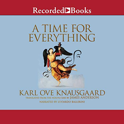 A Time for Everything Audiobook By Karl Ove Knausgaard cover art