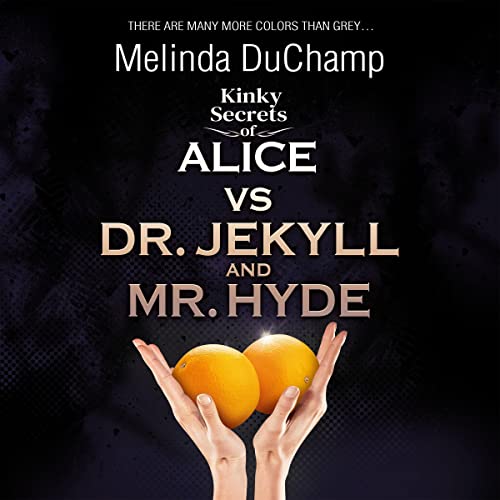 Couverture de Kinky Secrets of Alice vs Dr. Jekyll and Mr. Hyde