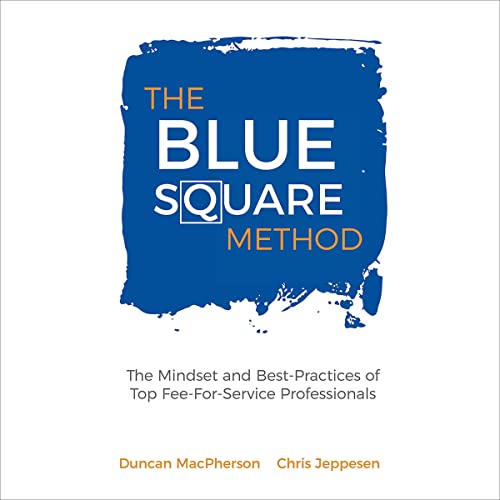 The Blue Square Method Audiobook By Duncan MacPherson, Chris Jeppesen cover art