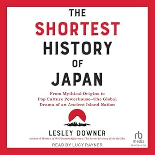 The Shortest History of Japan Audiolibro Por Lesley Downer arte de portada