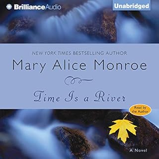 Time Is a River Audiobook By Mary Alice Monroe cover art