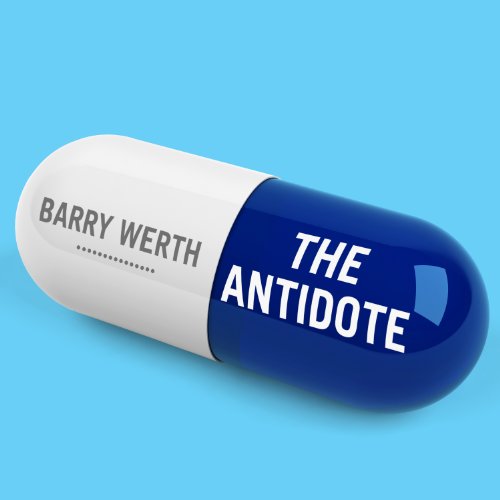 The Antidote Audiolibro Por Barry Werth arte de portada