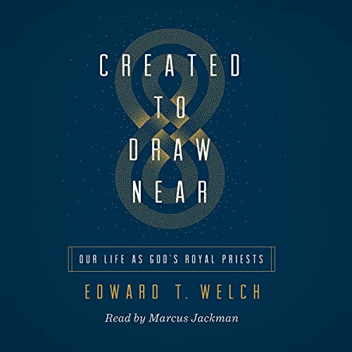 Created to Draw Near Audiolibro Por Edward T. Welch arte de portada