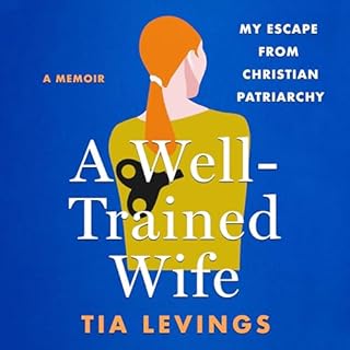 A Well-Trained Wife Audiobook By Tia Levings cover art