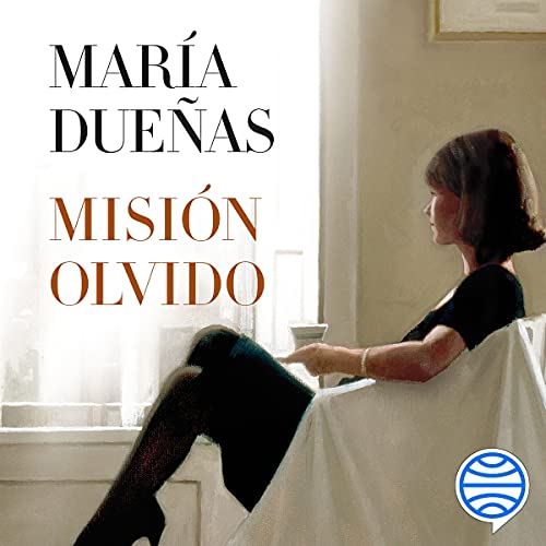 Misión Olvido Audiolibro Por María Dueñas arte de portada