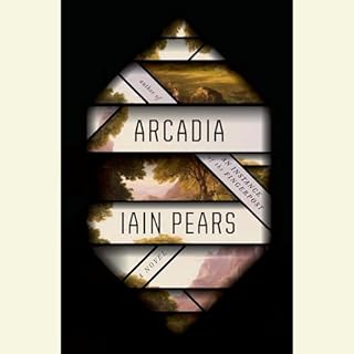 Arcadia Audiobook By Iain Pears cover art