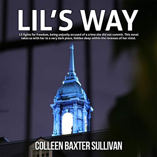 Lil's Way Audiobook By Colleen Baxter Sullivan cover art