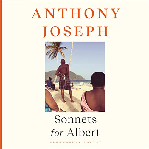 Sonnets for Albert Audiobook By Anthony Joseph cover art