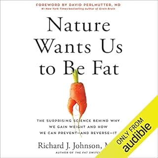 Nature Wants Us to Be Fat Audiolibro Por Richard J. Johnson MD arte de portada