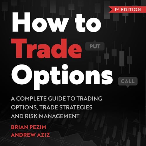 How to Trade Options Audiolibro Por Brian Pezim, Andrew Aziz arte de portada