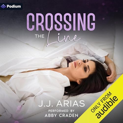 Crossing the Line Audiolivro Por J.J. Arias capa