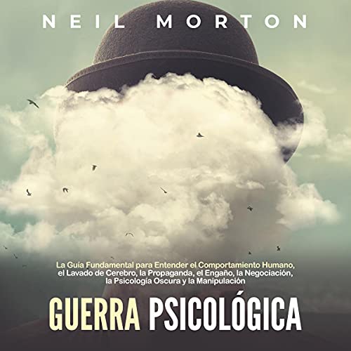 Guerra psicológica [Psychological Warfare] Audiobook By Neil Morton cover art