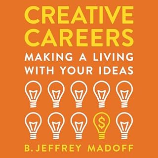 Creative Careers Audiolibro Por B. Jeffrey Madoff arte de portada