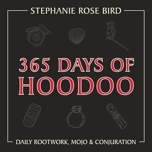 365 Days of Hoodoo Audiolivro Por Stephanie Rose Bird capa