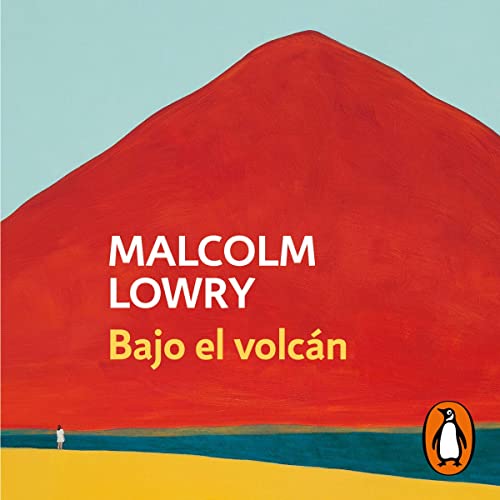 Couverture de Bajo el volcán [Under the Volcano]