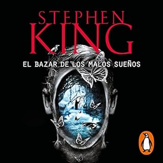 El bazar de los malos sueños [The Bazaar of Bad Dreams] Audiobook By Stephen King, Carlos Milla Soler - translator cov