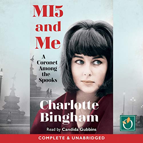 MI5 and Me Audiobook By Charlotte Bingham cover art