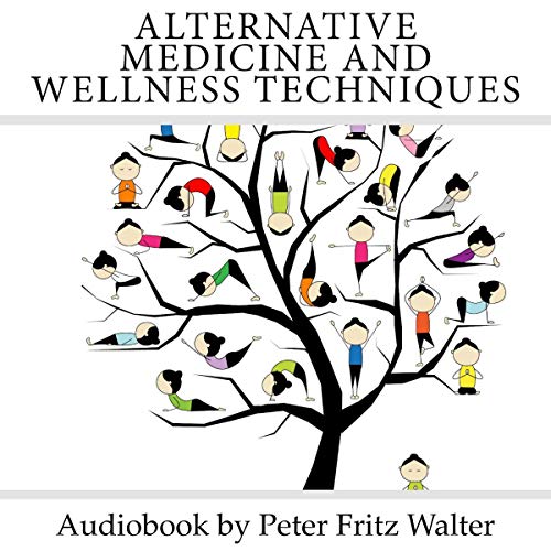 Alternative Medicine and Wellness Techniques Titelbild