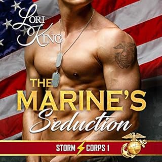 The Marine’s Seduction Audiobook By Lori King cover art