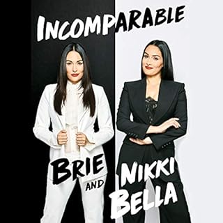 Incomparable Audiobook By Brie Bella, Nikki Bella cover art