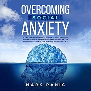 Overcoming Social Anxiety Audiolibro Por Mark Panic arte de portada