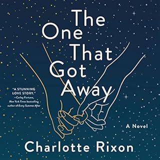 The One That Got Away Audiobook By Charlotte Rixon cover art