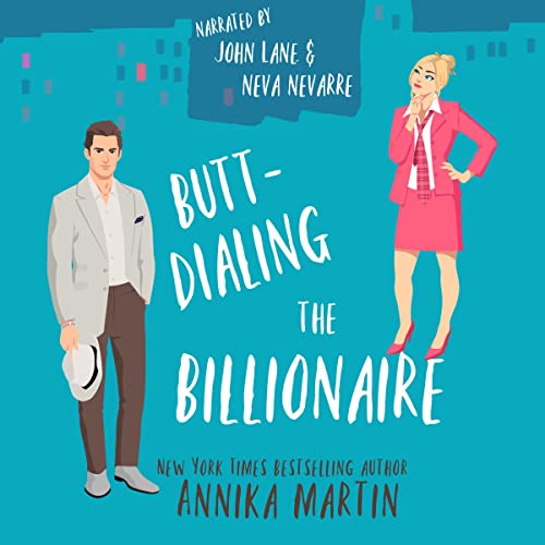 Butt-dialing the Billionaire Audiolibro Por Annika Martin arte de portada