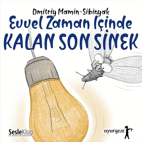 Evvel Zaman İçinde Kalan Son Sinek cover art