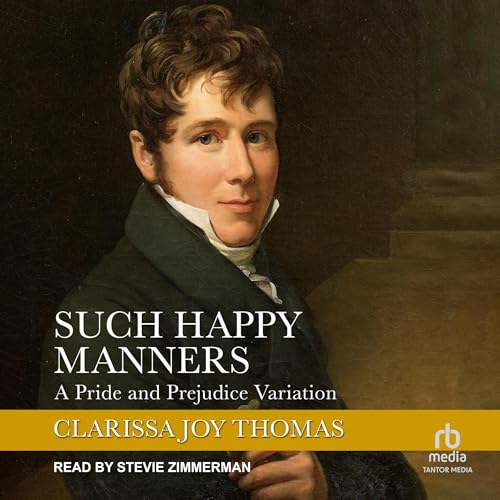 Such Happy Manners Audiolibro Por Clarissa Joy Thomas arte de portada