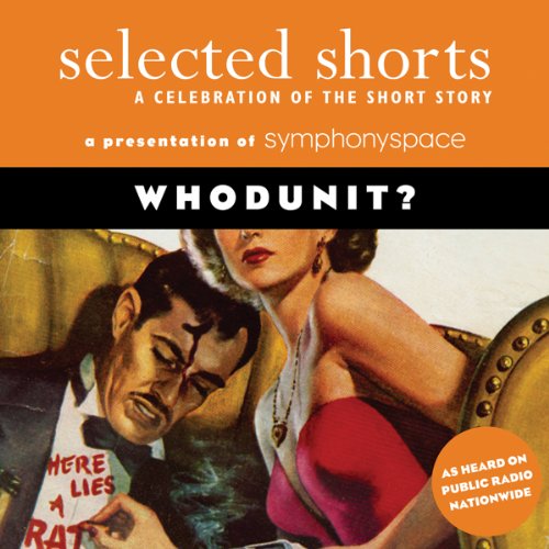 Selected Shorts Audiobook By C. S. Montanye, Dashiell Hammett, Ed McBain, Louise Erdrich, Shirley Jackson, Nadine Gordimer co