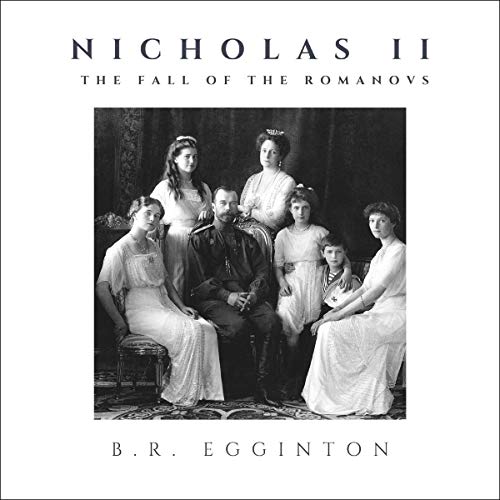 Nicholas II: The Fall of the Romanovs cover art