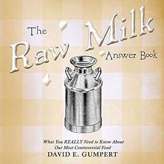 The Raw Milk Answer Book Audiobook By David E. Gumpert cover art