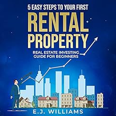 5 Easy Steps to Your First Rental Property cover art