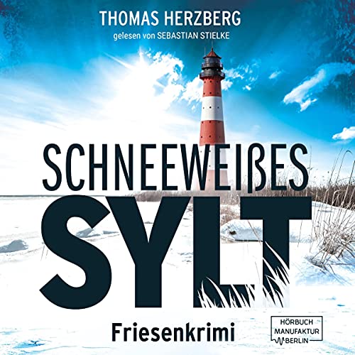 Schneeweißes Sylt Audiolibro Por Thomas Herzberg arte de portada