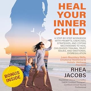 Heal Your Inner Child Audiobook By Rhea Jacobs cover art