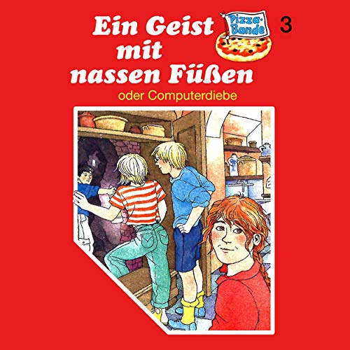 Ein Geist mit nassen Füßen - oder: Computerdiebe cover art