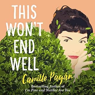 This Won't End Well Audiobook By Camille Pagán cover art