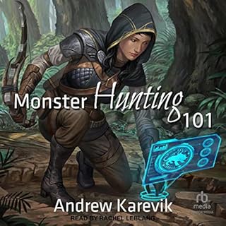 Monster Hunting 101 Audiobook By Andrew Karevik cover art