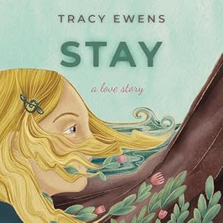 Stay Audiobook By Tracy Ewens cover art