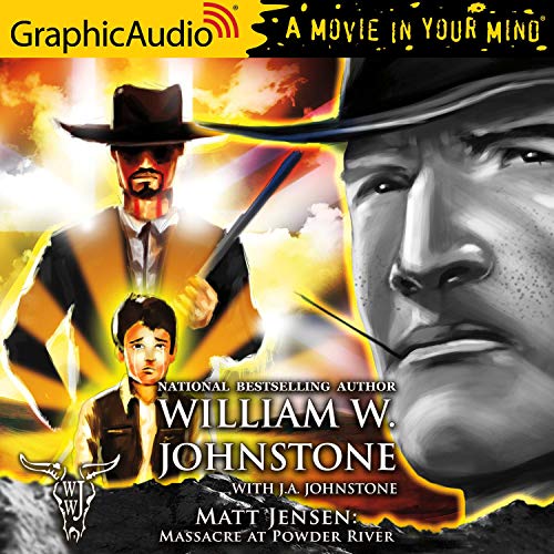 Massacre at Powder River [Dramatized Adaptation] Audiolivro Por William W. Johnstone, J. A. Johnstone capa