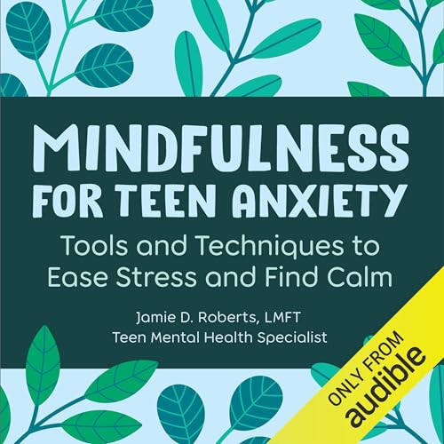 Mindfulness for Teen Anxiety cover art