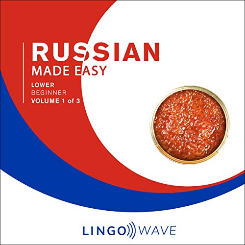 Russian Made Easy - Lower Beginner - Volume 1 of 3 Audiolibro Por Lingo Wave arte de portada