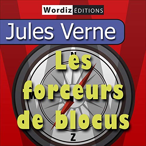 Les forceurs de blocus. Voyages Extraordinaires cover art