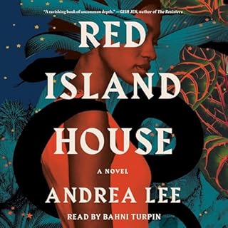 Red Island House Audiobook By Andrea Lee cover art