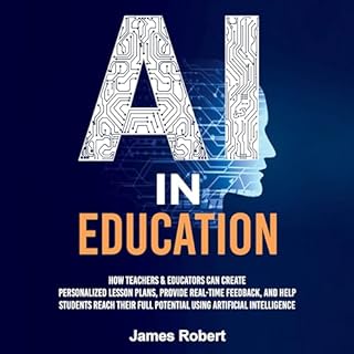 AI in Education Audiobook By James Robert cover art